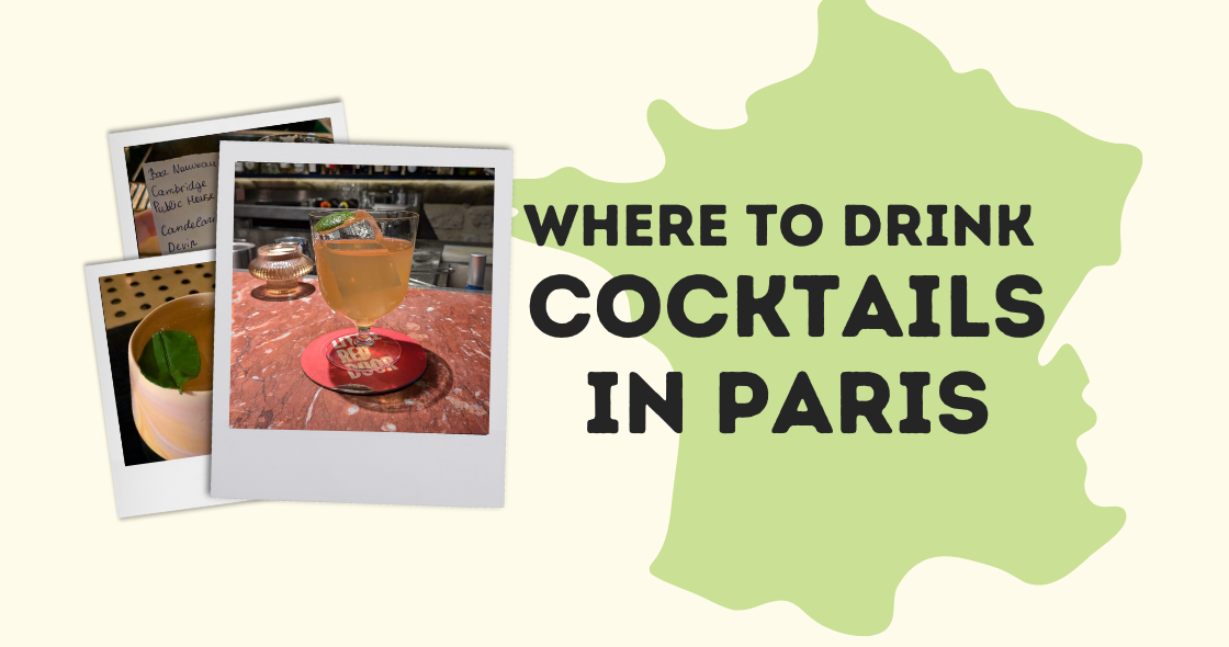 Where to Drink: Paris, France 🇫🇷